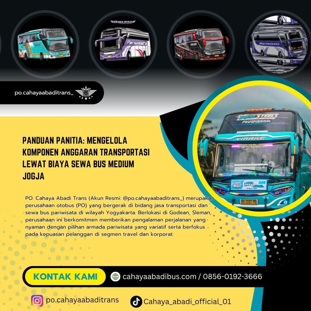 Panduan Panitia: Mengelola Komponen Anggaran Transportasi Lewat Biaya Sewa Bus Medium Jogja