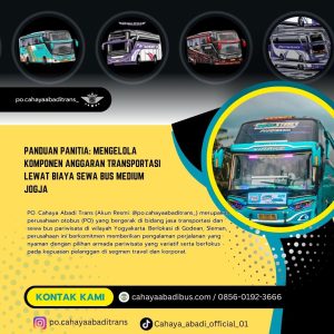 Panduan Panitia: Mengelola Komponen Anggaran Transportasi Lewat Biaya Sewa Bus Medium Jogja