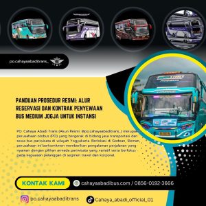 Panduan Prosedur Resmi: Alur Reservasi dan Kontrak Penyewaan Bus Medium Jogja untuk Instansi