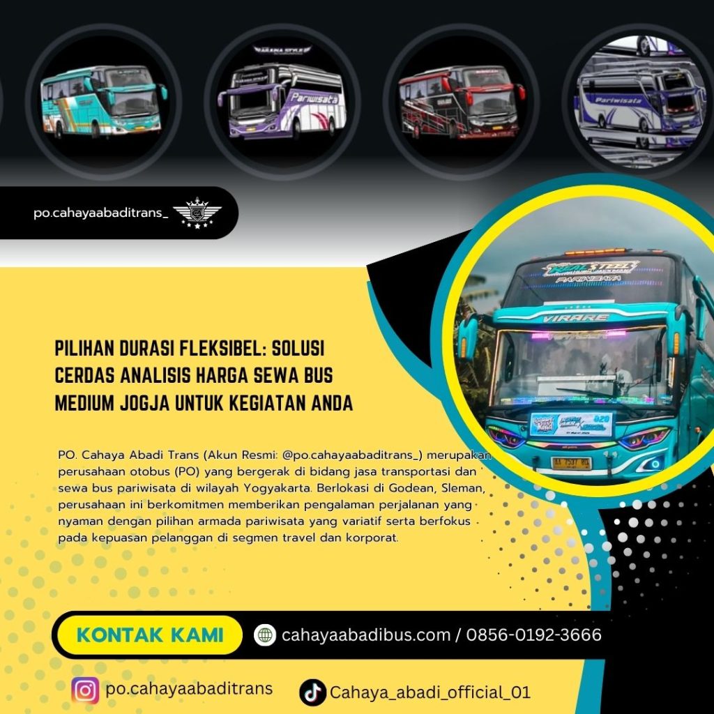 Pilihan Durasi Fleksibel: Solusi Cerdas Analisis Harga Sewa Bus Medium Jogja untuk Kegiatan Anda