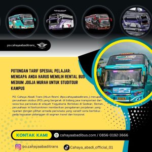 Potongan Tarif Spesial Pelajar: Mengapa Anda Harus Memilih Rental Bus Medium Jogja Murah untuk Studitour Kampus