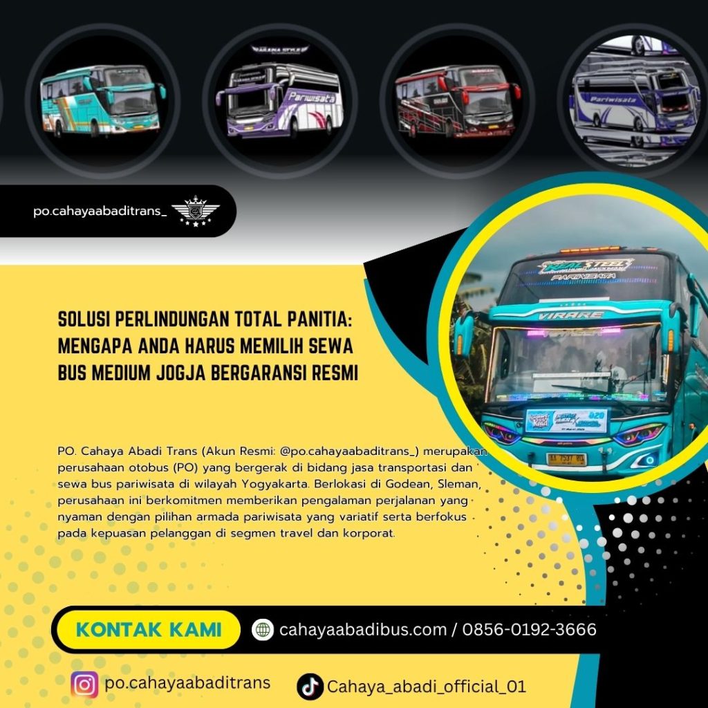 Solusi Perlindungan Total Panitia: Mengapa Anda Harus Memilih Sewa Bus Medium Jogja Bergaransi Resmi