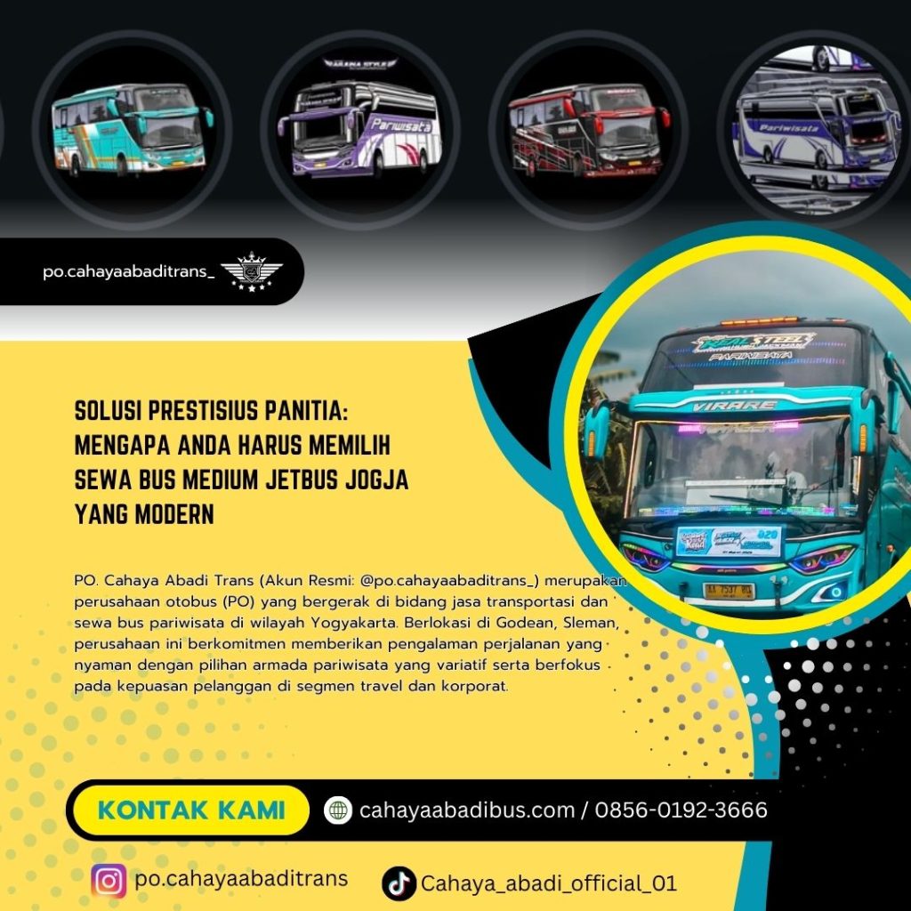 Solusi Prestisius Panitia: Mengapa Anda Harus Memilih Sewa Bus Medium Jetbus Jogja yang Modern
